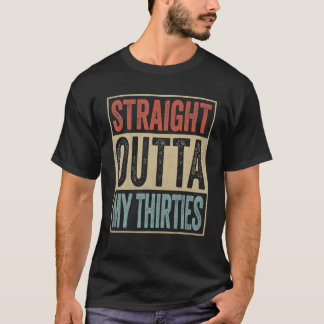 Funny 40. Geburtstag Geschenk Joke Gag Straight Ou T-Shirt