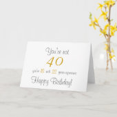 Funny 40. Geburtstag Grußkarte Karte (Gelbe Blume)