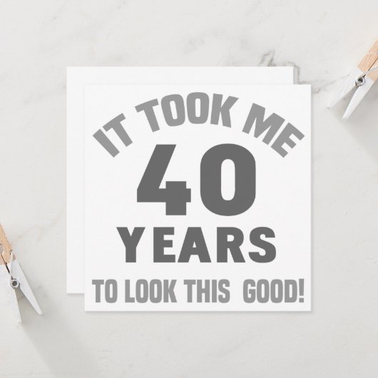 Funny 40. Geburtstag Karte (Vorderseite/Rückseite Beispiel)