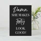 Funny 40. Geburtstag Party Einladung (Stehend Vorderseite)