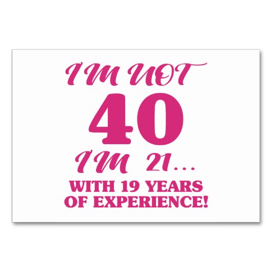 Funny 40. Geburtstag Tischnummer (Vorderseite)