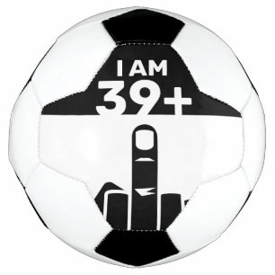 Funny 40. Geburtstagsgeschenk, 39 Plus eins Fußball