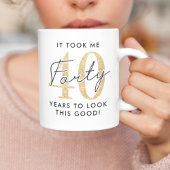 Funny 40. Geburtstagsgeschenk Kaffeetasse