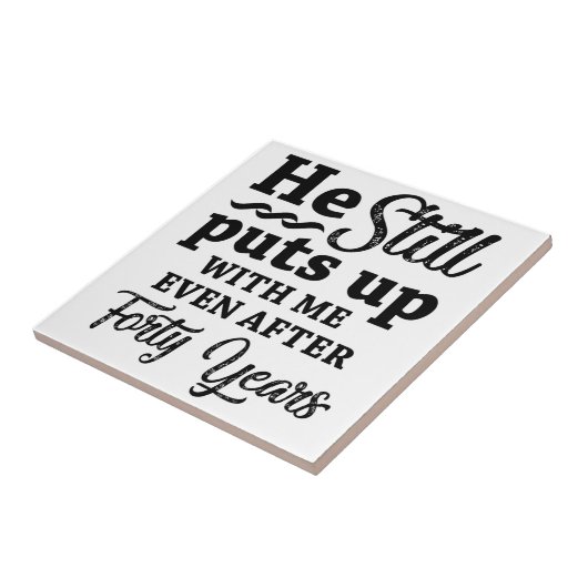 Funny 40. Hochzeitstag Fliese (Seite)