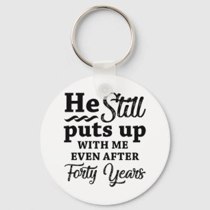 Funny 40. Hochzeitstag Schlüsselanhänger