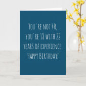 Funny 40. Text basiert Geburtstag Karte (Gelbe Blume)