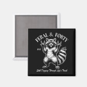 Funny 40th Birthday Est 1986 Feral & Forty Rac Magnet (Vorderseite/Rückseite)