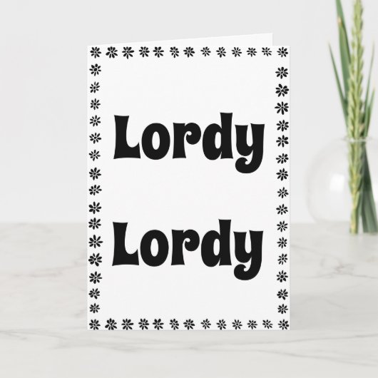 Funny 40th Birthday  Karte (Vorderseite)