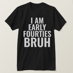 Funny 40th Milestone Geburtstags-T - Shirt