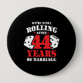 Funny 44th Anniversary Paare Verheiratet 44 Jahre Button (Vorderseite)