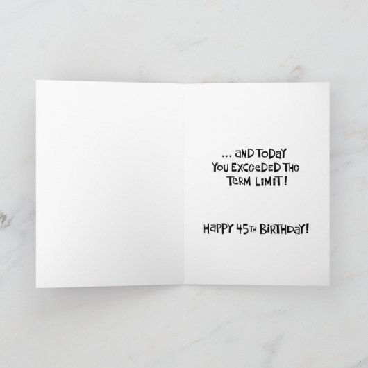 Funny 45. Geburtstag Karte (Innenseite)