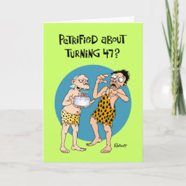 Funny 47. Geburtstag Karte