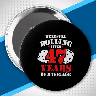 Funny 47th Anniversary Paare Verheiratet 47 Jahre Button