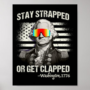 Funny 4. Juli Shirt Bleibe Geklirt werden gekappt Poster