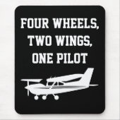 Funny "4 Wheels 2 Wings One Pilot" & Cool Cessna Mousepad (Vorne)
