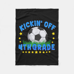 Funny 4th Grade Kickin Off Soccer Zurück zur Schul Fleecedecke