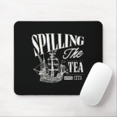 Funny 4th Of July Slling The Tea Since 1773  Mousepad (Mit Mouse)