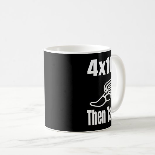Funny 4x100 dann Tacos 100 Meter Relay Race Runner Kaffeetasse (VorderseiteRechts)