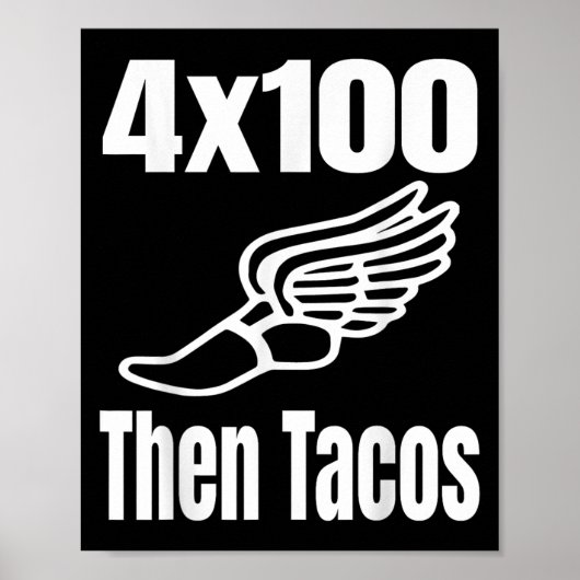 Funny 4x100 dann Tacos 100 Meter Relay Race Runner Poster (Vorne)