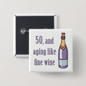 Funny 50. Geburtstag Geschenkideen Button (Vorne & Hinten)