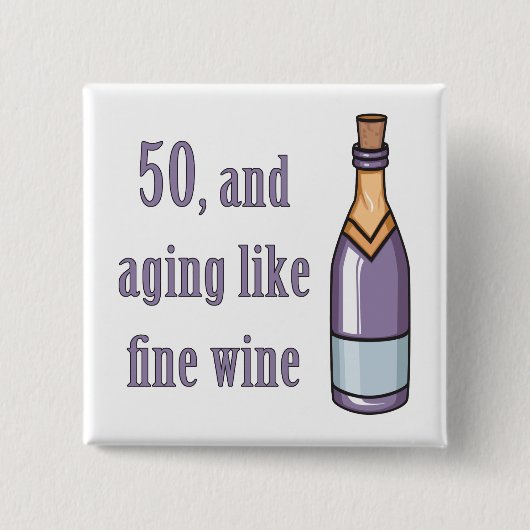 Funny 50. Geburtstag Geschenkideen Button (Vorderseite)