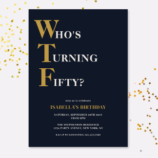Funny 50. Geburtstag WTF Humorvoll Einladung