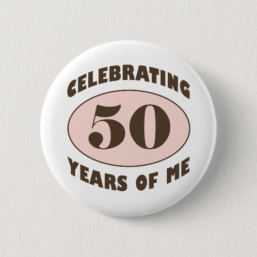Funny 50. Geburtstagsgeschenke Button (Vorderseite)