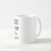 Funny 50. Hochzeitstag Kaffeetasse (VorderseiteRechts)