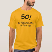 Funny 50 Jahre alt Geburtstag T - Shirt (Vorderseite)