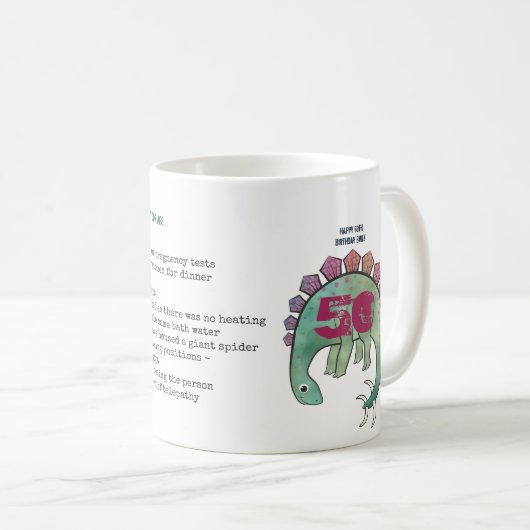 Funny 50. Personalisiert "When I was Your Age" Din Kaffeetasse (VorderseiteRechts)