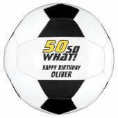 Funny 50 so, was Zitat 50. Geburtstag Fußball (Vorderseite)
