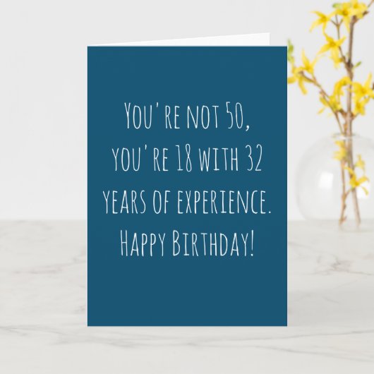 Funny 50. Text basiert Geburtstag Karte (Gelbe Blume)