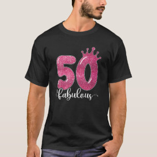 Funny 50th Birthday Fabulous 50 Jahre alt Geburtst T-Shirt