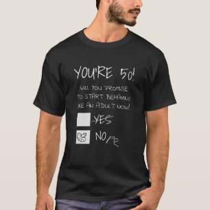 Funny 50th Birthday Gag Gift Idea 50 Years Old Jok T-Shirt