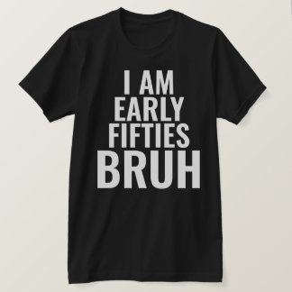 Funny 50th Milestone Geburtstags-T - Shirt