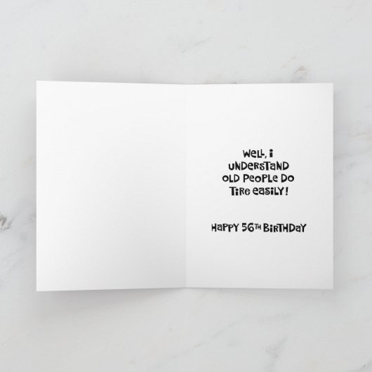Funny 56. Geburtstag Karte (Innenseite)