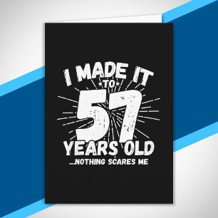 Funny 57. Geburtstag Zitat sarkastisch 57 Jahre al Karte