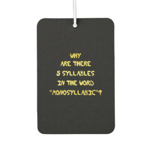 Funny 5 Syllable Spelling Joke Autolufterfrischer