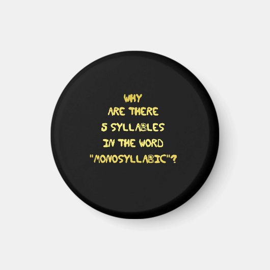 Funny 5 Syllable Spelling Joke Magnet (Vorne)