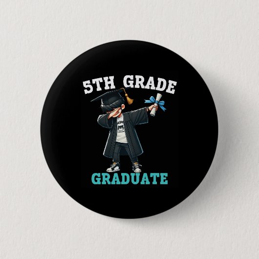 Funny 5th Grade Boys Abschluss Grad Dabbing Cl of Button (Vorderseite)