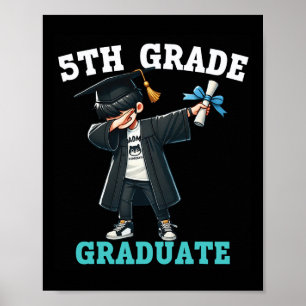 Funny 5th Grade Boys Abschluss Grad Dabbing Cl of Poster