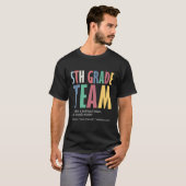 Funny 5th Grade Team wie normal, aber Cooler zurüc T-Shirt (Vorne ganz)