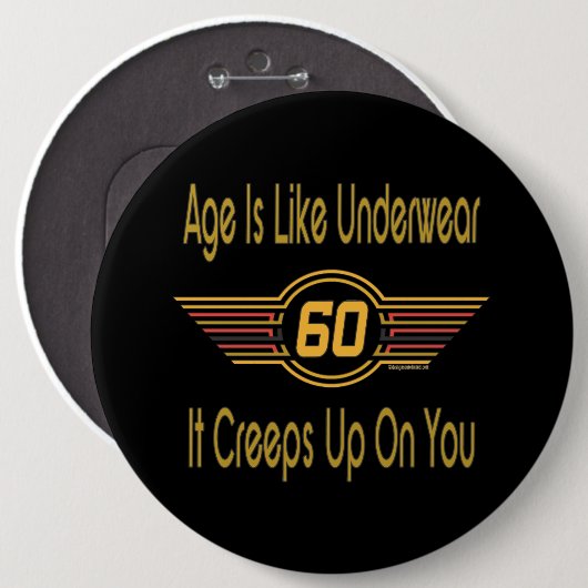 Funny 60. - Alter ist wie Unterwäsche Button (Vorne & Hinten)