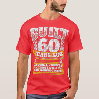 Funny 60. Geburtstag B-Day Geschenk Sprichwort Alt T-Shirt