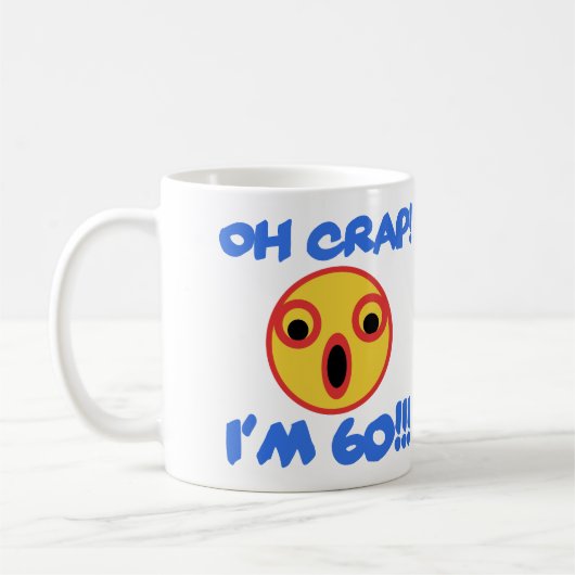 Funny 60. Geburtstag Gag Geschenk Kaffeetasse (Links)