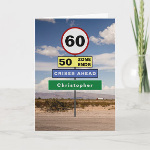 Funny 60. Geburtstag Spaß Road Zeichen hinzufügen Karte