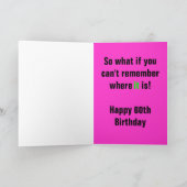 Funny 60. Geburtstagskarte für Frauen Karte (Innenseite)