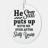 Funny 60. Hochzeitstag Keramik Ornament (Links)