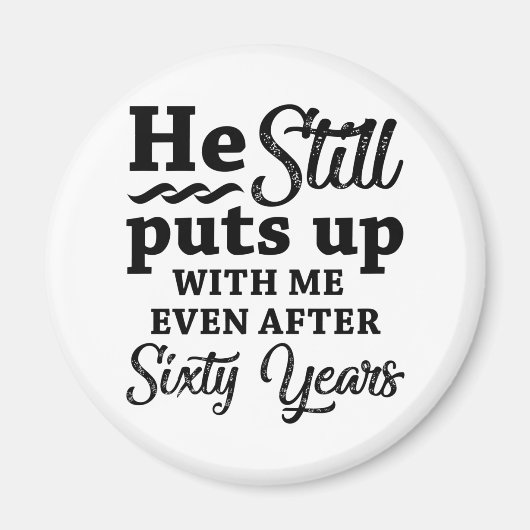 Funny 60. Hochzeitstag Magnet (Vorne)