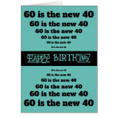 Funny 60 ist die neue 40 60. Geburtstagskarte (Vorne)